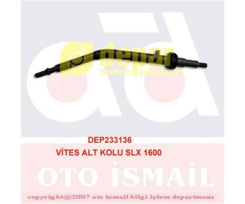 VİTES ALT KOLU SLX 1600