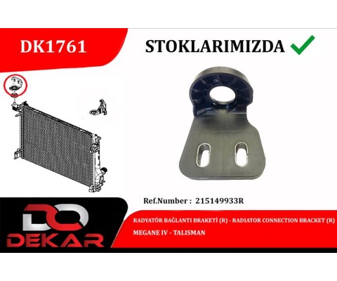 RADYATOR BAGLANTI BRAKETI R MEGANE IV-TALISMAN