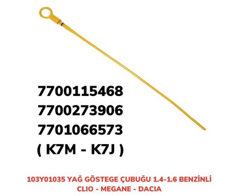 YAĞ GÖSTERGE ÇUBUĞU CLIO-R19 1.6 BENZİNLİ