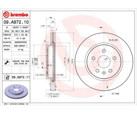 ARKA FREN AYNASI INSIGNIA A 08 SAAB 9-5 YS3G 10 17 JANT-18 JANT 315x22.9x5DLxHAVALI